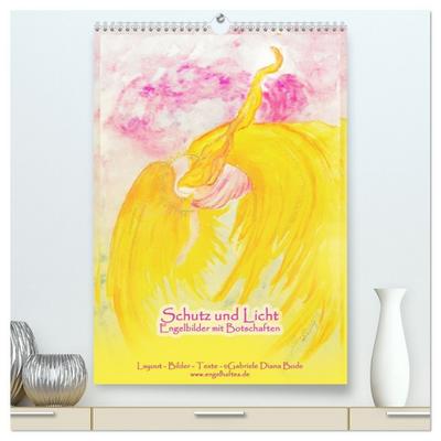 Schutz und Licht: Engelbilder mit Botschaften (hochwertiger Premium Wandkalender 2026 DIN A2 hoch), Kunstdruck in Hochglanz