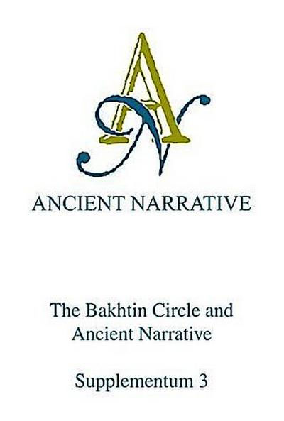 Bakhtin Circle and Ancient Narrative