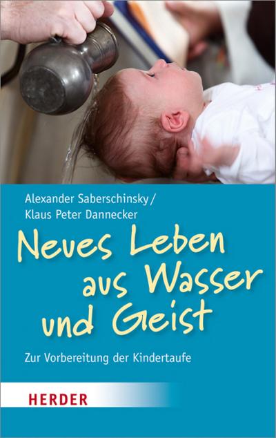 Neues Leben aus Wasser und Geist