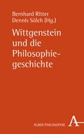 Wittgenstein und die Philosophiegeschichte
