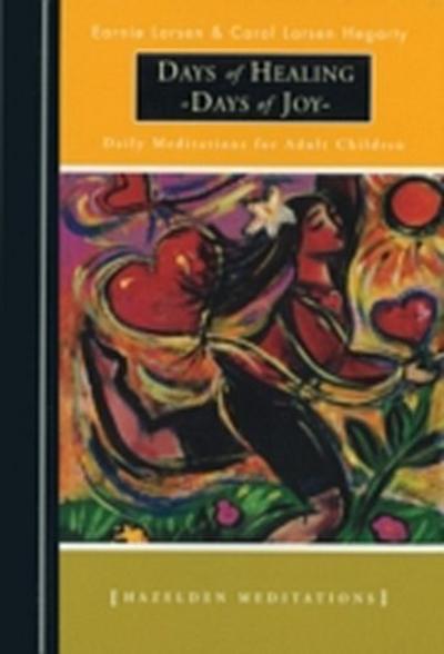 Days of Healing, Days of Joy