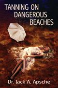 Tanning on Dangerous Beaches