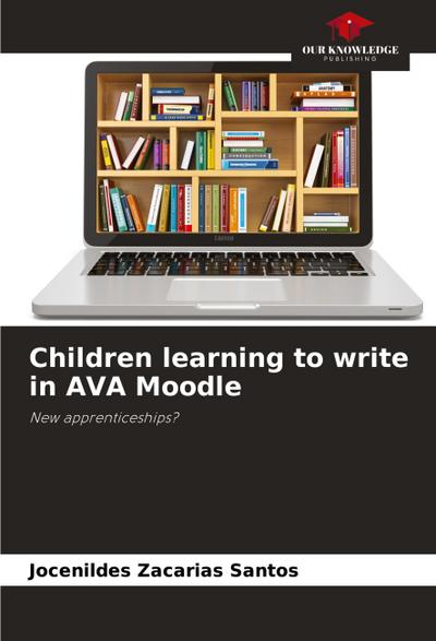Children learning to write in AVA Moodle