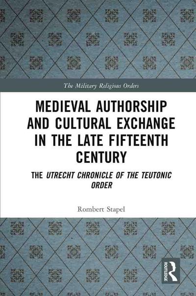 Medieval Authorship and Cultural Exchange in the Late Fifteenth Century