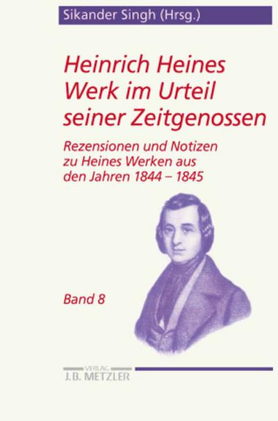 Heinrich Heines Werk im Urteil seiner Zeitgenossen Rezensionen und Notizen zu Heines Werken aus den Jahren 1844-1845