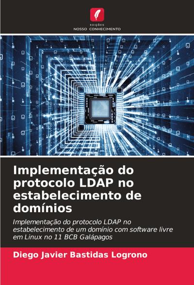 Implementação do protocolo LDAP no estabelecimento de domínios
