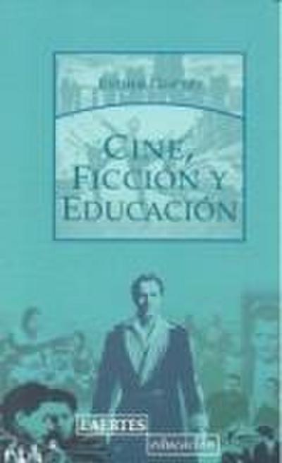 Cine, ficción y educación