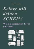 Keiner will deinen Schei-!