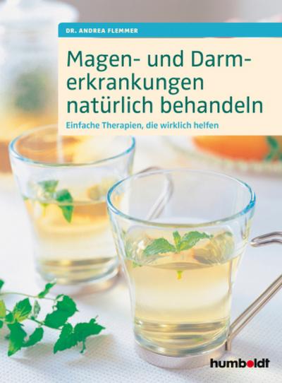 Magen- und Darmerkrankungen natürlich behandeln