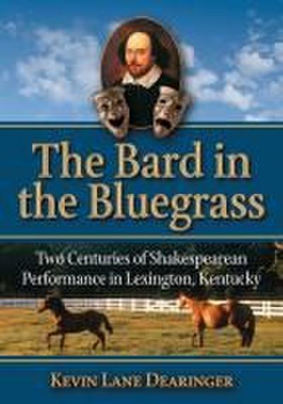 The Bard in the Bluegrass