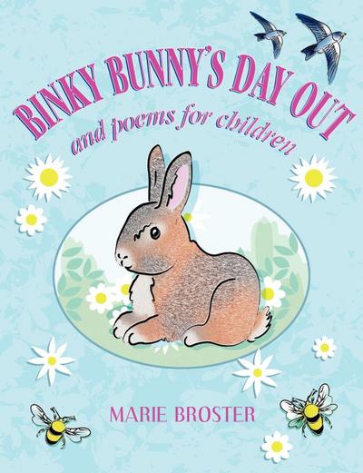Binky Bunny’s Day Out and Poems for Children