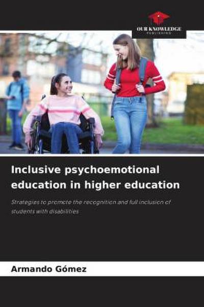 Inclusive psychoemotional education in higher education