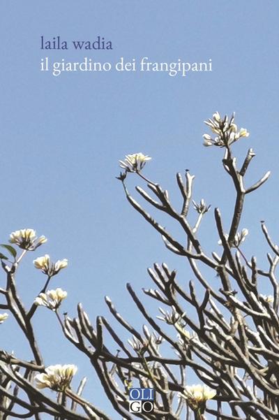 Wadia, L: Giardino dei Frangipani