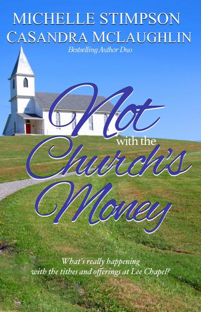 Not with the Church’s Money