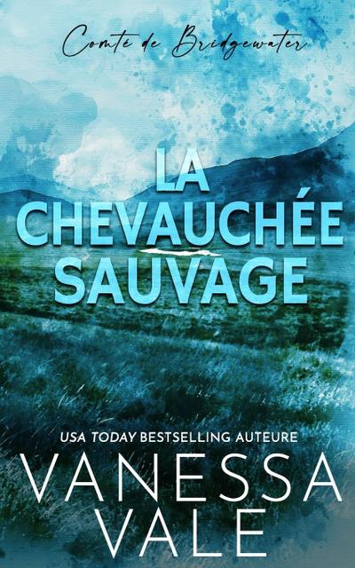 La Chevauchée Sauvage
