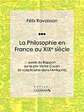 La Philosophie en France au XIXe siècle