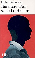 Itineraire d’un salaud ordinaire
