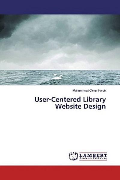 User-Centered Library Website Design