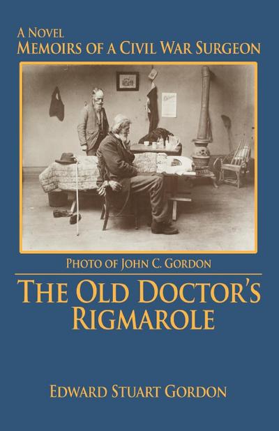 The Old Doctor’s Rigmarole