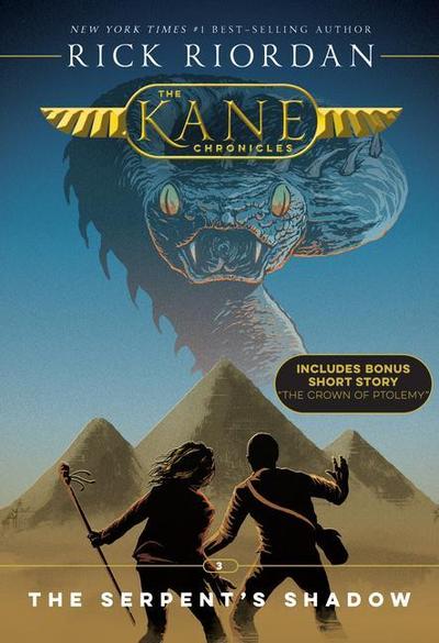 Kane Chronicles, the Book Three: Serpent's Shadow, The-Kane Chronicles, the Book Three - Rick Riordan