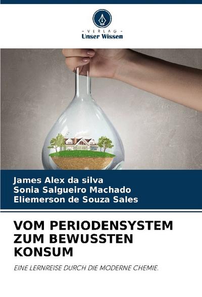 VOM PERIODENSYSTEM ZUM BEWUSSTEN KONSUM