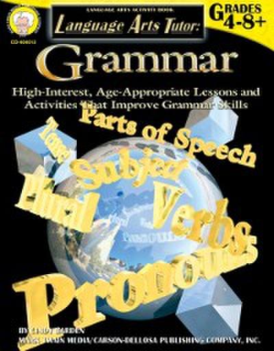 Language Arts Tutor: Grammar, Grades 4 - 8