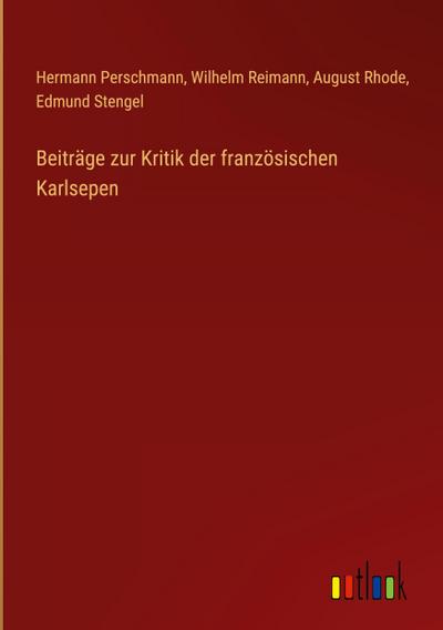 Beiträge zur Kritik der französischen Karlsepen