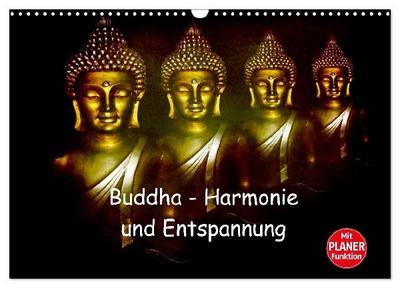 Buddha - Harmonie und Entspannung (Wandkalender 2027 DIN A3 quer), CALVENDO Monatskalender