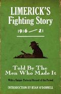 Limerick’s Fighting Story 1916 - 21