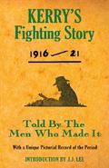 Kerry’s Fighting Story 1916 - 1921