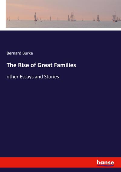 The Rise of Great Families