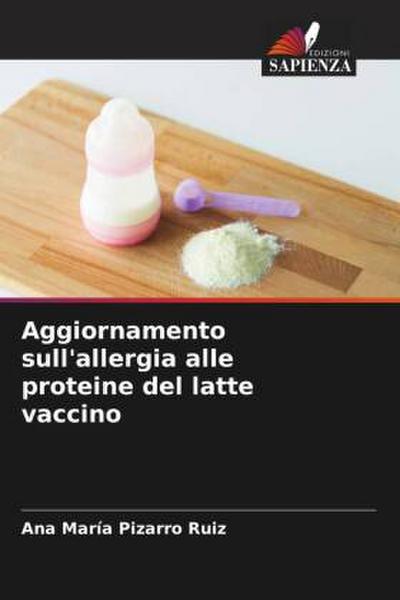 Aggiornamento sull’allergia alle proteine ¿¿del latte vaccino
