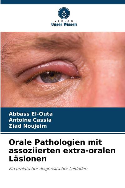 Orale Pathologien mit assoziierten extra-oralen Läsionen