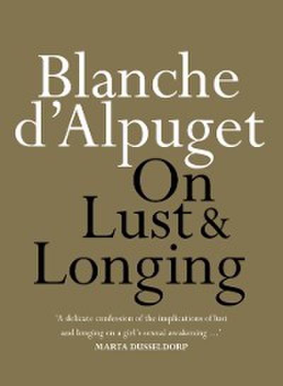 On Lust & Longing