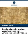 Treuhandschaft, soziale Verantwortung von Unterneh