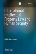 International Intellectual Property Law and Human 