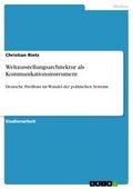 Weltausstellungsarchitektur als Kommunikationsinst