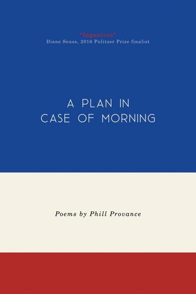 A Plan in Case of Morning