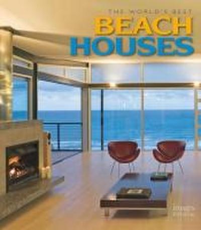 The World’s Best Beach Houses