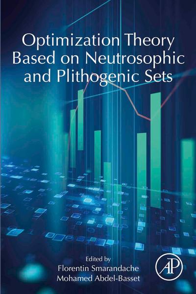 Optimization Theory Based on Neutrosophic and Plithogenic Sets