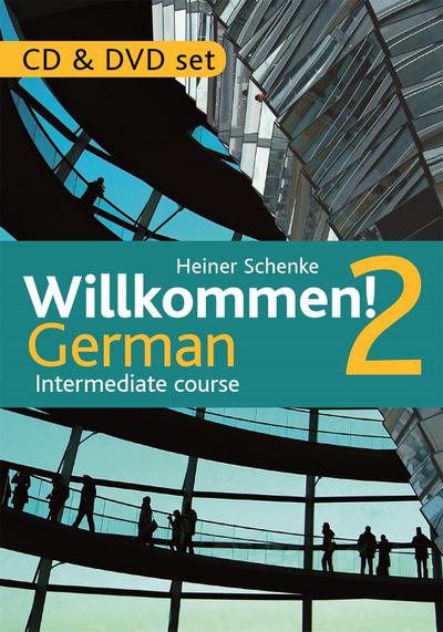 Willkommen! 2 German Intermediate Course