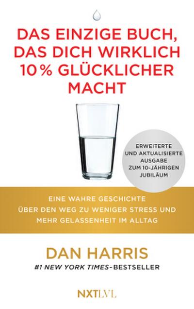 Das einzige Buch, das dich wirklich 10 % glücklicher macht