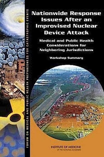 Nationwide Response Issues After an Improvised Nuclear Device Attack