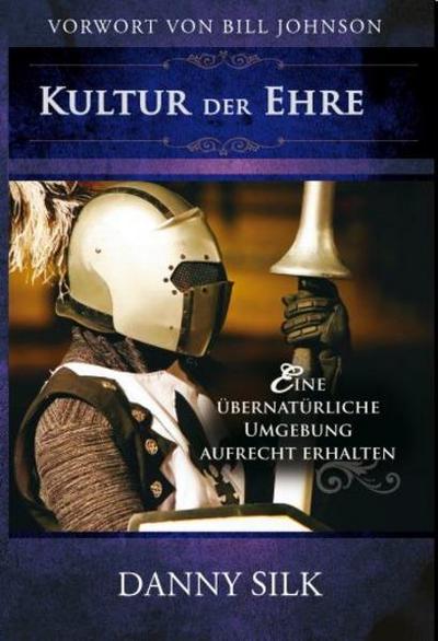 Kultur der Ehre: Eine übernatürliche Umgebung aufrecht erhalten