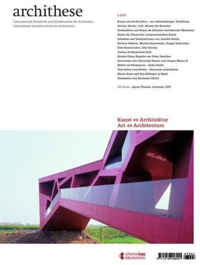 Archithese 2007/04 Kunst- und Architekturszene