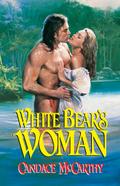 White Bear’s Woman