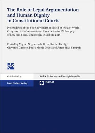The Role of Legal Argumentation and Human Dignity in Constitutional Courts