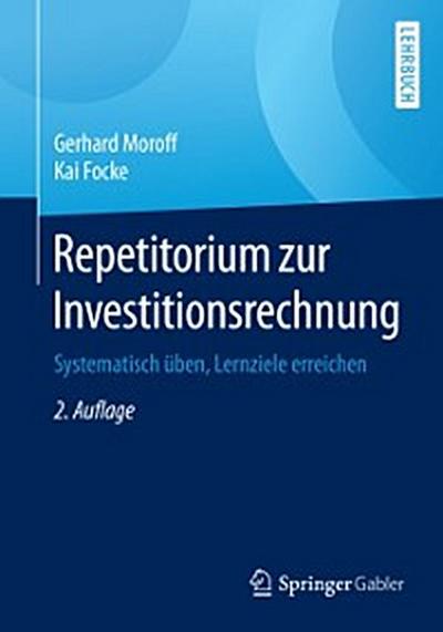 Repetitorium zur Investitionsrechnung