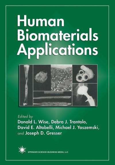 Human Biomaterials Applications