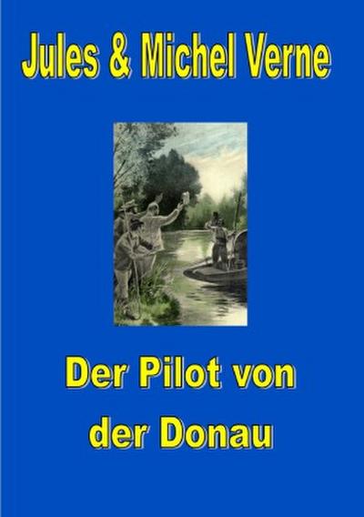 Der Pilot von der Donau